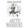 Arctic Warriors