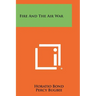 Fire And The Air War
