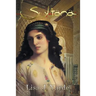 Sultana: A Novel of Moorish Spain