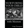Nurturing Your Child with Mentors