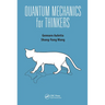 Quantum Mechanics for Thinkers