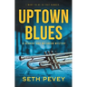 Uptown Blues
