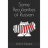 Some Peculiarities of Russian
