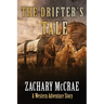 The Drifter's Tale: A Classic Western Adventure