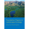 Foundation Papers in Landscape Ecology