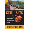 Skill Sets - Practicing for Sporting Clays