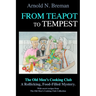 From Teapot to Tempest: The Old Men's Cooking Club
