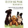 Every Big Task Starts Small: A Big Fart, Stinko, and Fancy Adventure