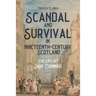 Scandal and Survival in Nineteenth-Century Scotland: The Life of Jane Cumming