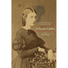 A Promise Fulfilled: The Kitty Anderson Diary and Civil War Texas, 1861