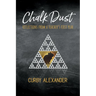 Chalk Dust: Reflections from a Teacher's First Year