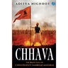 Chhava: The Brave Saga of Chhatrapati Sambhaji Maharaj The Marathas Fight for Swarajya against the Mughal Emperor Aurangzeb