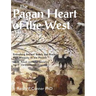 The Pagan Heart of the West: Vol. III Rituals and Ritual Specialists, Vol IV Christianisation
