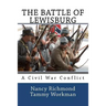 The Battle of Lewisburg: A Civil War Conflict
