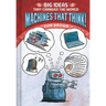 Machines That Think!
