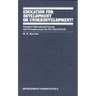 Education for Development or Underdevelopment?: Guyana's Educational System and Its Implications for the Third World