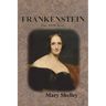 Frankenstein: The 1818 Text