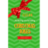 A Pile of Giggles 4: Clean Family Friendly Christmas Jokes