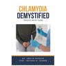 Chlamydia Demystified: Doctor's Secret Guide