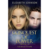 Sebastian 3: Conquest of power