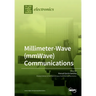 Millimeter-Wave (mmWave) Communications