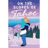 On the Slopes of Tahoe