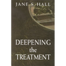 Deepening the Treatment
