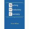 Teaching Introductory Chemistry