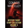 Mystery Short Story Collection Volume 3: 5 Mystery Short Stories