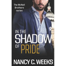 In the Shadow of Pride Book 4: Gripping Romance Suspense