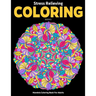 Mandela Coloring Book For Adults: Stress Relieving Coloring Books: Relaxation Mandala Designs