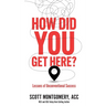 How Did You Get Here: Lessons of Unconventional Success