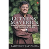 Lutyens Maverick - Ground Realities, Hard Choices and Tomorrows India