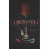 Jabberwocky: The Tainted Wonderland Series Book 2