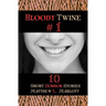 Bloody Twine #1: Twisted Tales with Twisted Endings