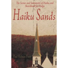 Haiku Sands: The Scenes and Sentiments of Haiku and Sketchbook for Haiga