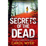 Secrets of the Dead: A serial killer thriller that will have you hooked