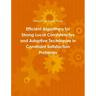 Efficient Algorithms for Strong Local Consistencies and Adaptive Techniques in Constraint Satisfaction Problems