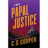 Papal Justice: A Corp Justice Novel