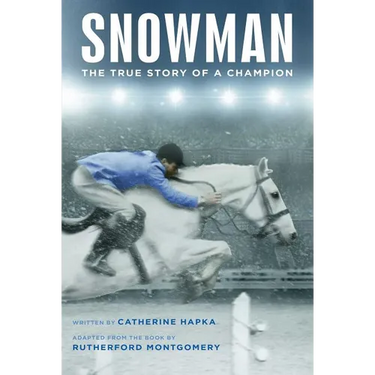 Snowman: The True Story of a Champion