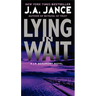 Lying in Wait