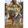The Invaders: How Humans and Their Dogs Drove Neanderthals to Extinction