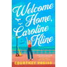 Welcome Home, Caroline Kline