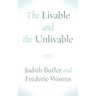 The Livable and the Unlivable