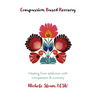 Compassion Based Recovery: Healing from addiction with compassion & curiosity
