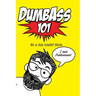 Dumbass 101