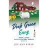 Deep Green Envy