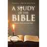 A Study of the Bible: Finding Christ on Every Page
