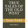 True Tales of the Old West