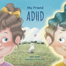 My Friend ADHD